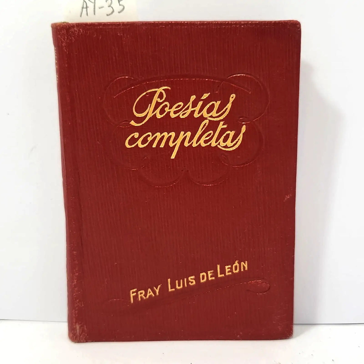 Poesías completas. Tomo I: poesías originales. — de LEÓN, Fray Luis: