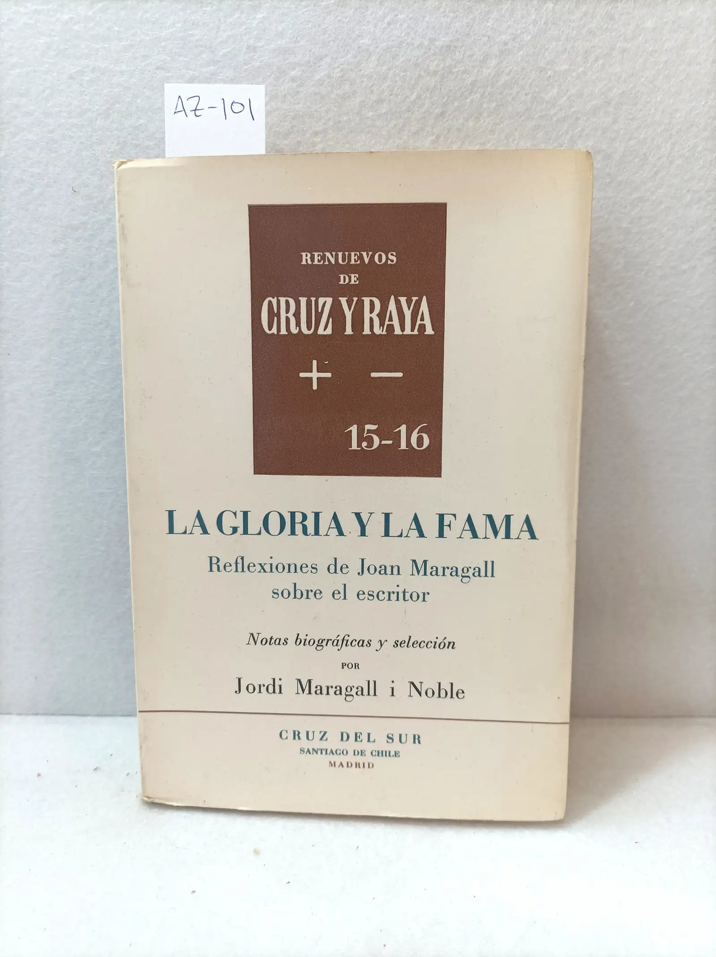 La gloria y la fama.