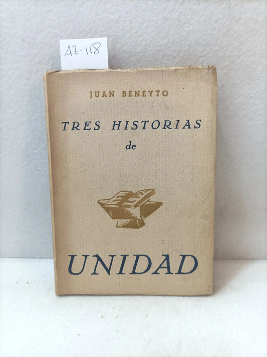 Tres historias de unidad.