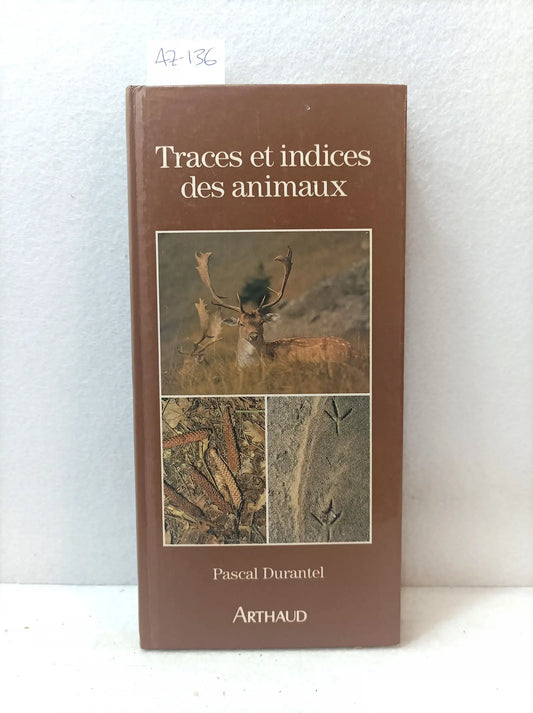 Traces et índices des animaux.