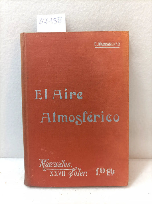 El aire atmosférico.