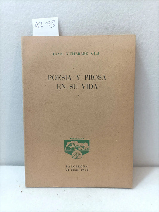 Poesía y prosa en su vida.