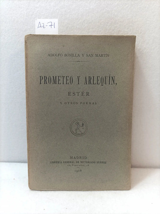 Prometeo y arlequín, ester y otros poemas.
