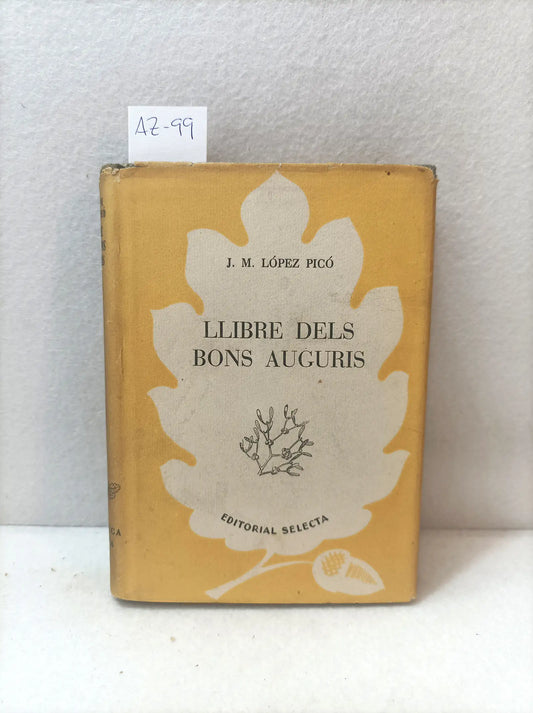 Llibre dels bons auguris.