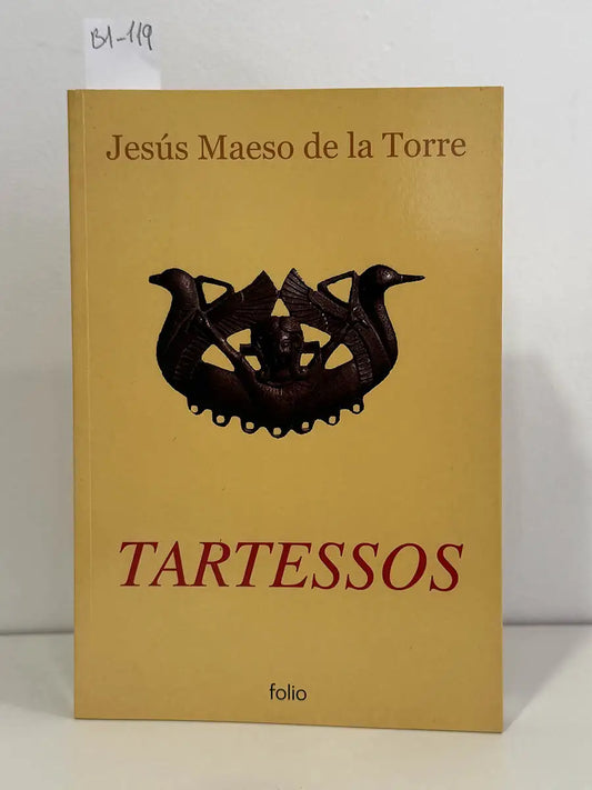Tartessos. — MAESO DE LA TORRE, Jesús.