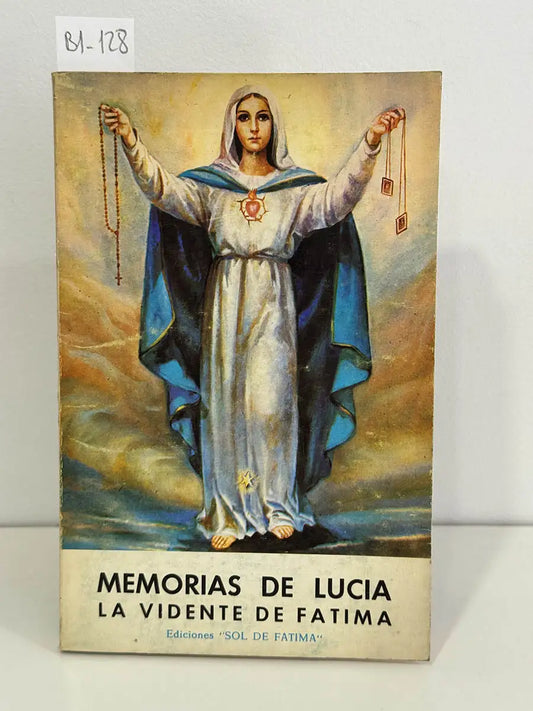 Memorias de Lucia. La vidente de Fatima. — Azar Libros