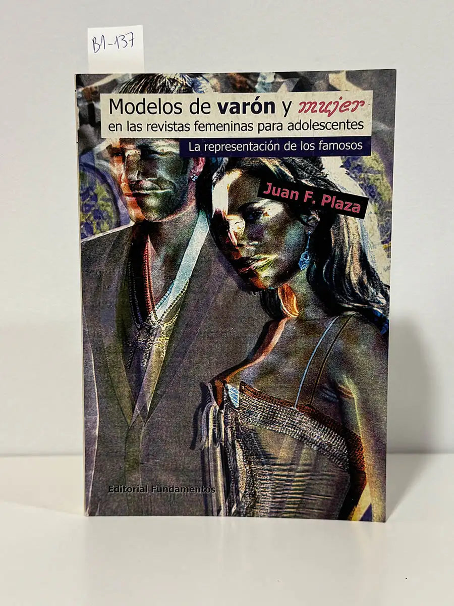 Modelos de varón y mujer en las revistas femeninas para adolescentes. La representación de los famosos – Juan F Plaza