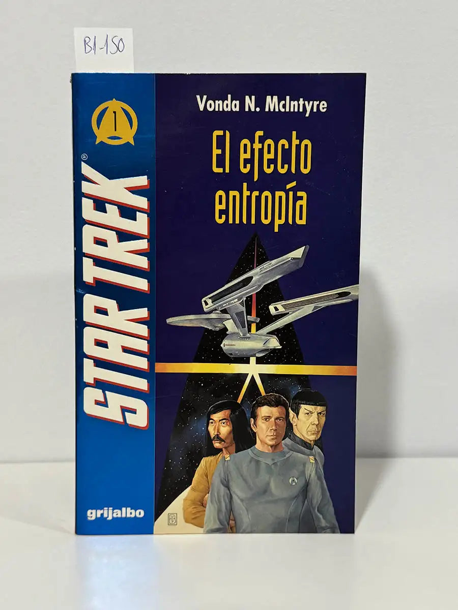 El efecto entropia. Star Trek – Vonda N Mcintyre