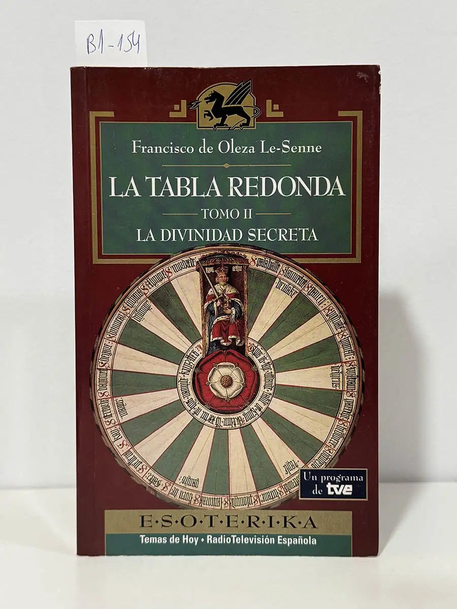 La tabla redonda. Tomo II – Francisco de Oleza Le-Senne
