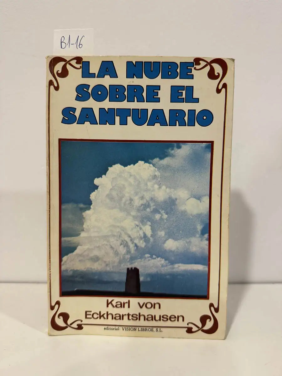 La nube sobre el santuario. — VON ECKHARTSHAUSEN, Karl.