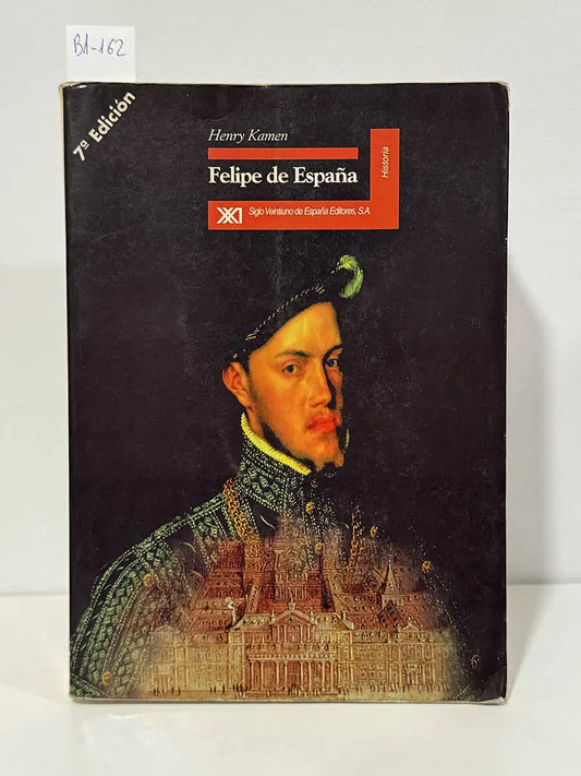 Felipe de España – Henry Kamen