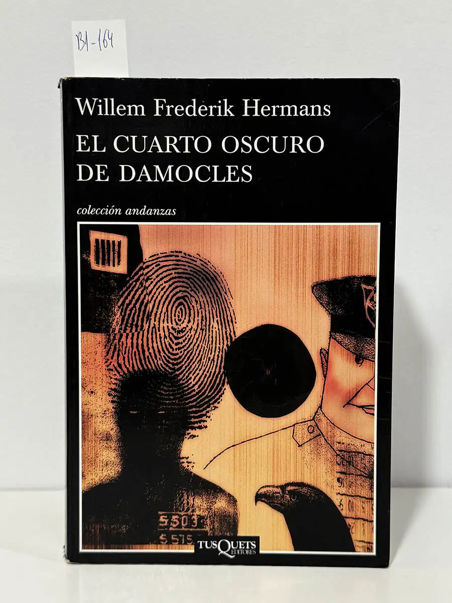 Cuarto oscuro de Damocles – Willem Frederik Hermans