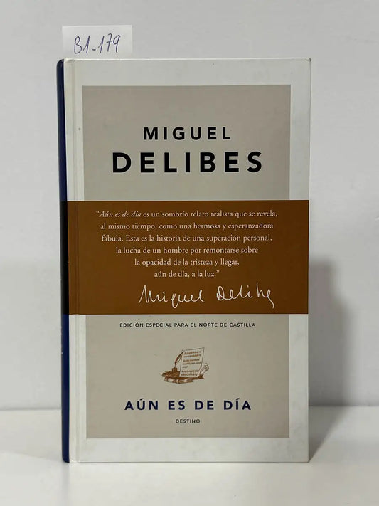 Aún es de día – Miguel (1920-2010) Delibes