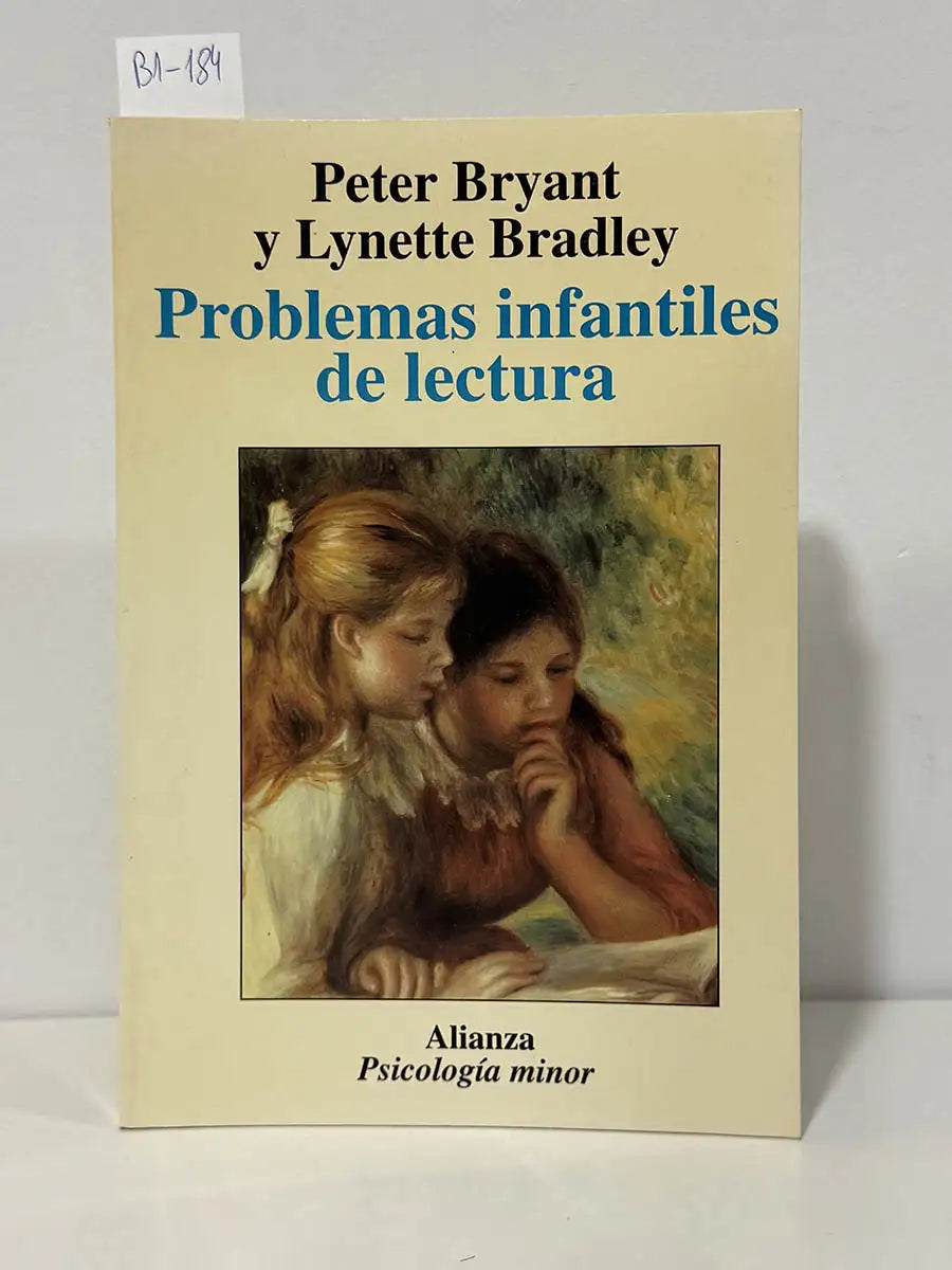 Problemas infantiles de lectura – Lynette - BRYANT, Peter Bradley
