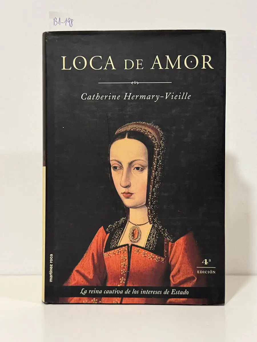 Loca de amor – Catherine Hermary-Vieille