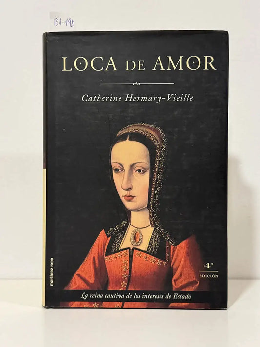 Loca de amor – Catherine Hermary-Vieille