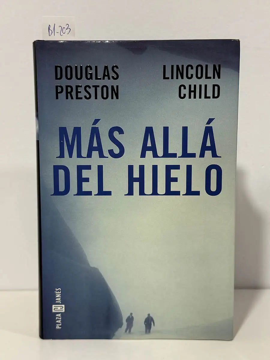 Más allá del hielo – Douglas - CHILD, Lincoln Preston