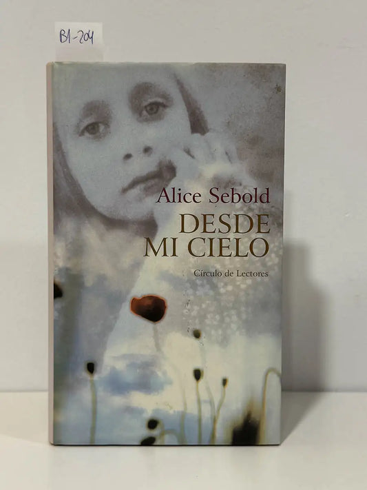 Desde MI cielo – Alice Sebold