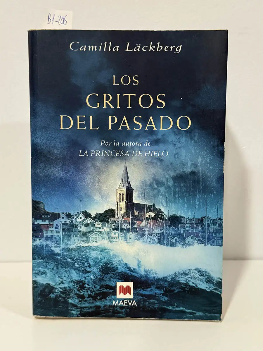 Los gritos del pasado – Camilla Läckberg