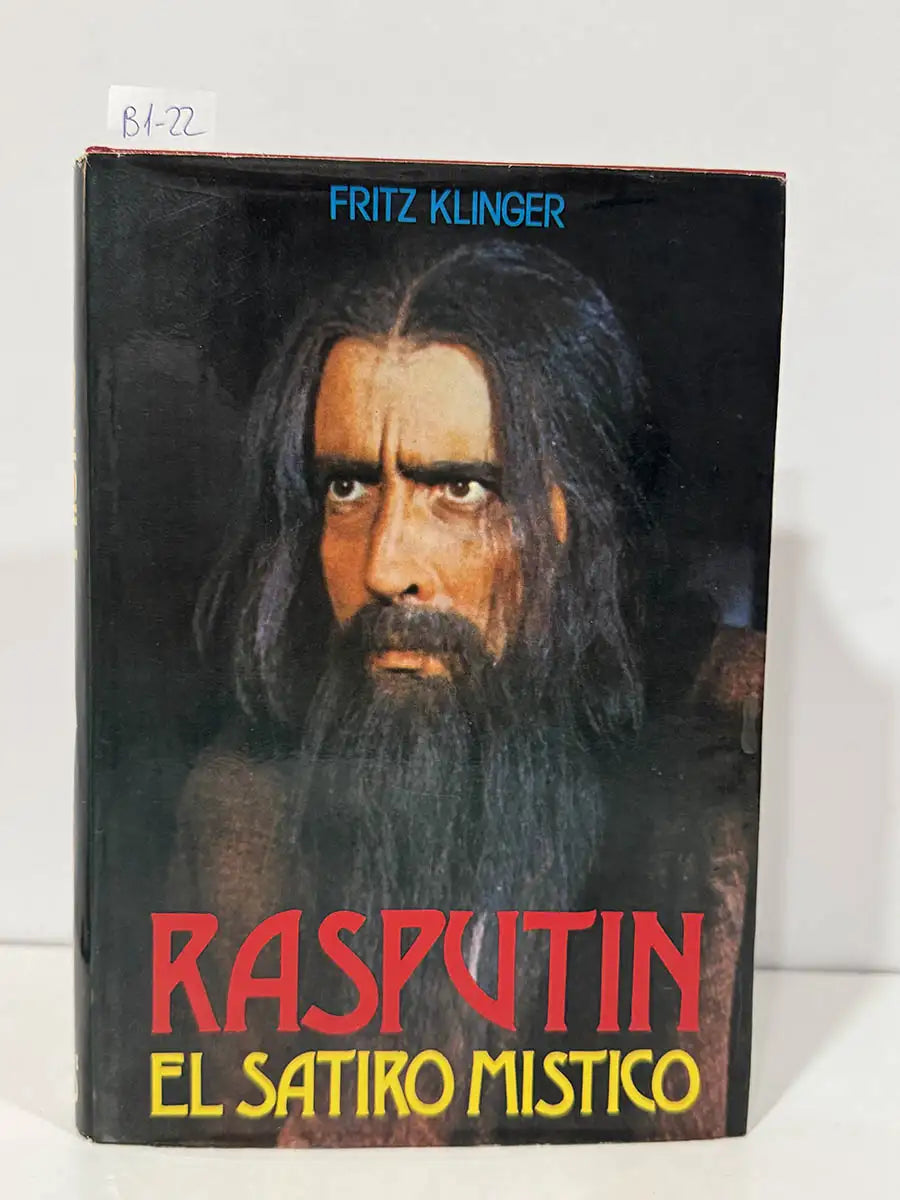 Rasputin. El sátiro místico. — KLINGER, Fritz.