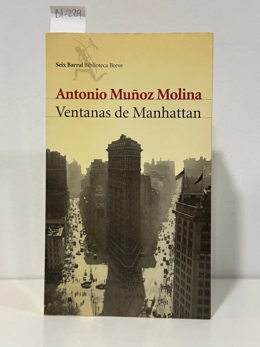 Ventanas de manhattan – Antonio Muñoz Molina