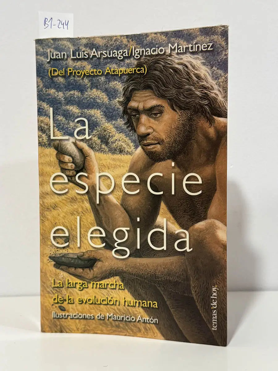 La especie elegida. La larga marcha de la evolución humana – Juan Luis - MARTÍNEZ, Ignacio Arsuaga