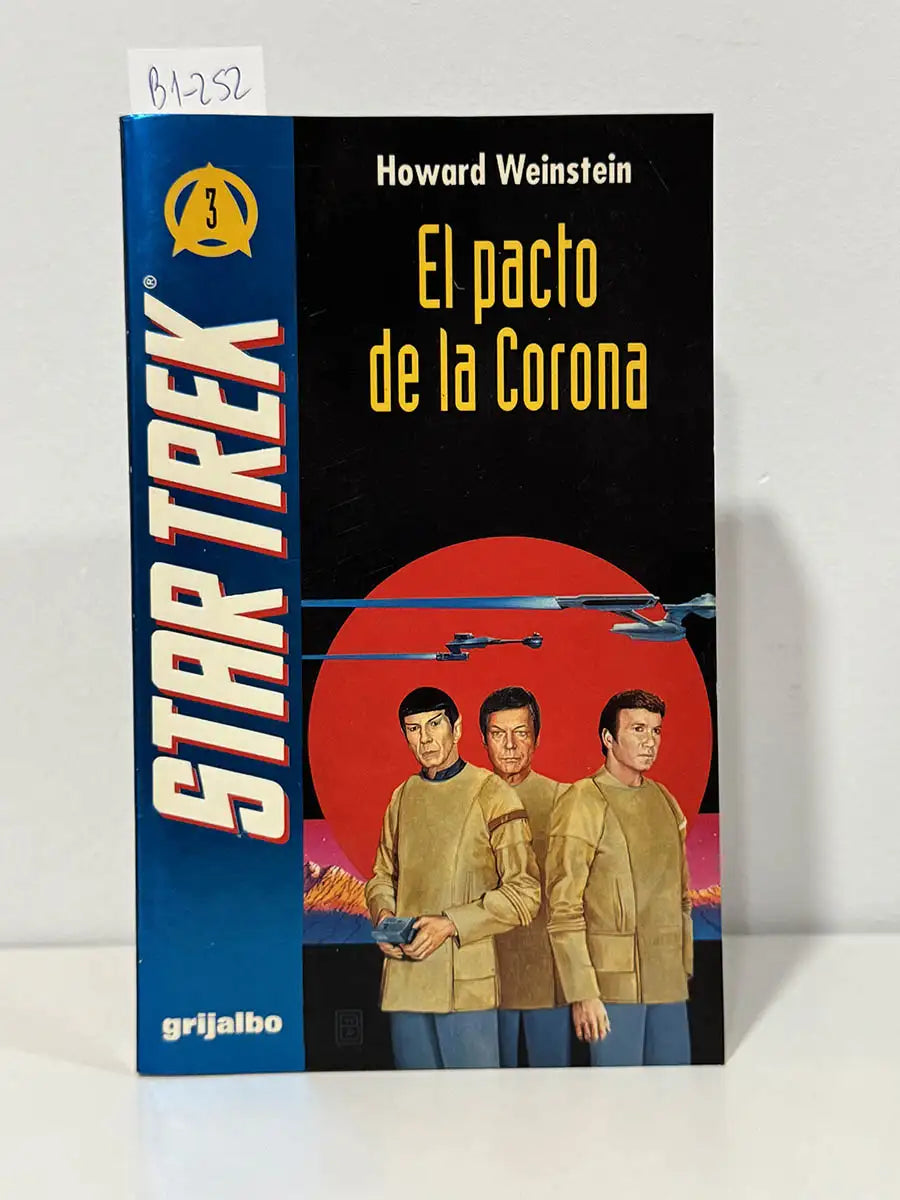 Star trek. El pacto de la corona – Howard Weinstein