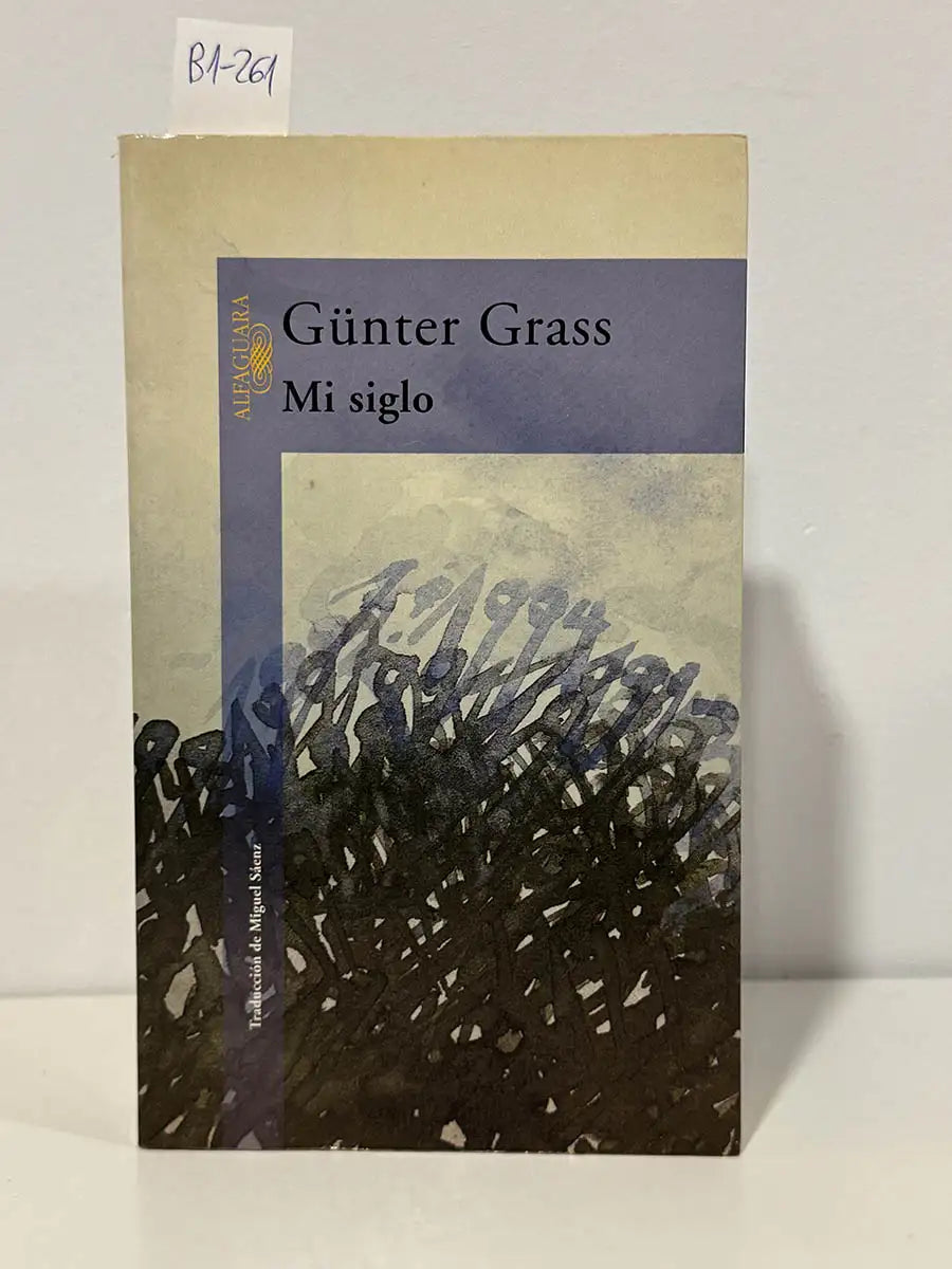 Mi siglo – Günter Grass