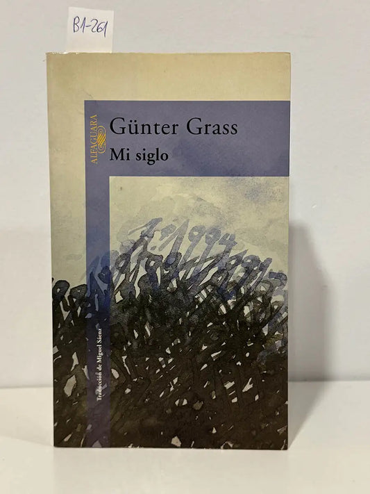 Mi siglo – Günter Grass