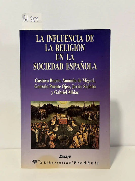 La influencia de la religión en la sociedad española – Javier Sádaba