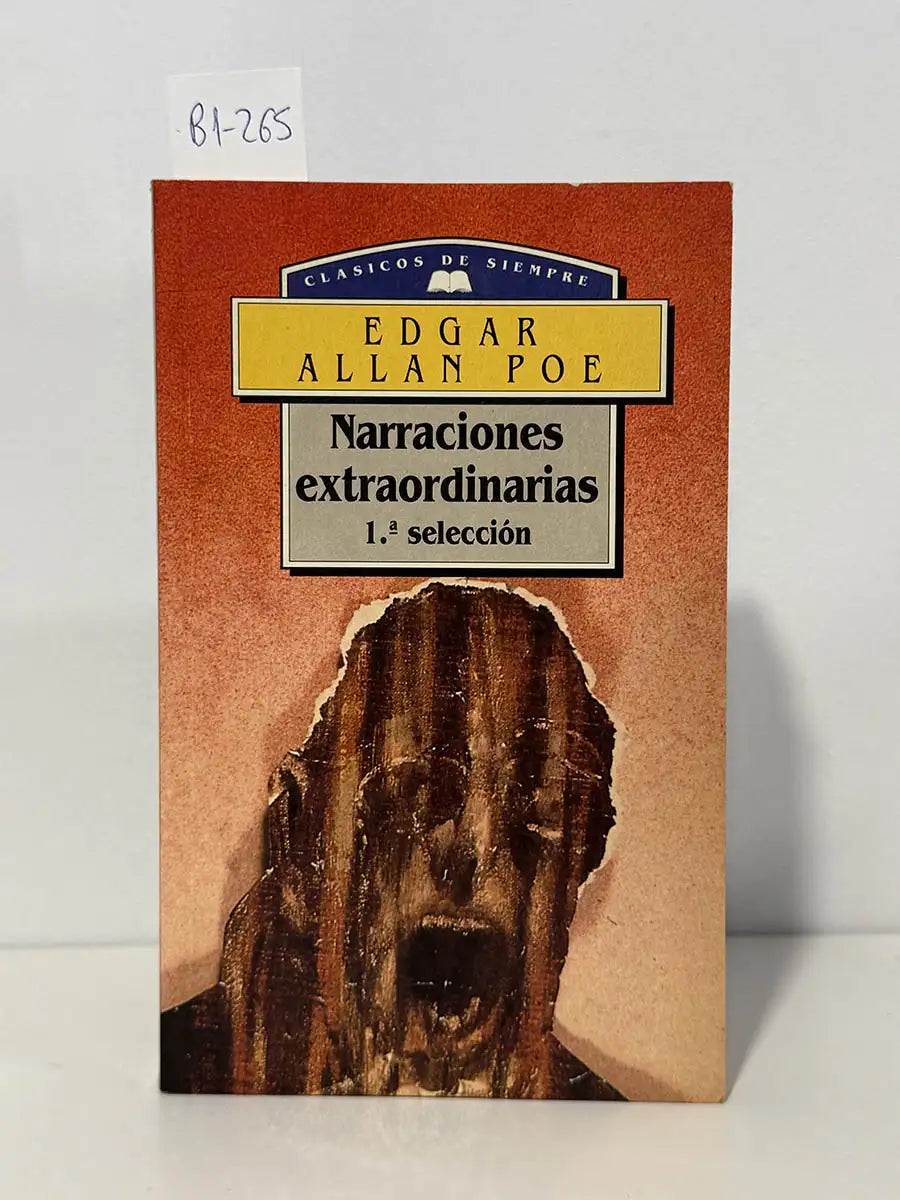 Narraciones extraordinarias - 1 seleccion – Edgar Allan Poe