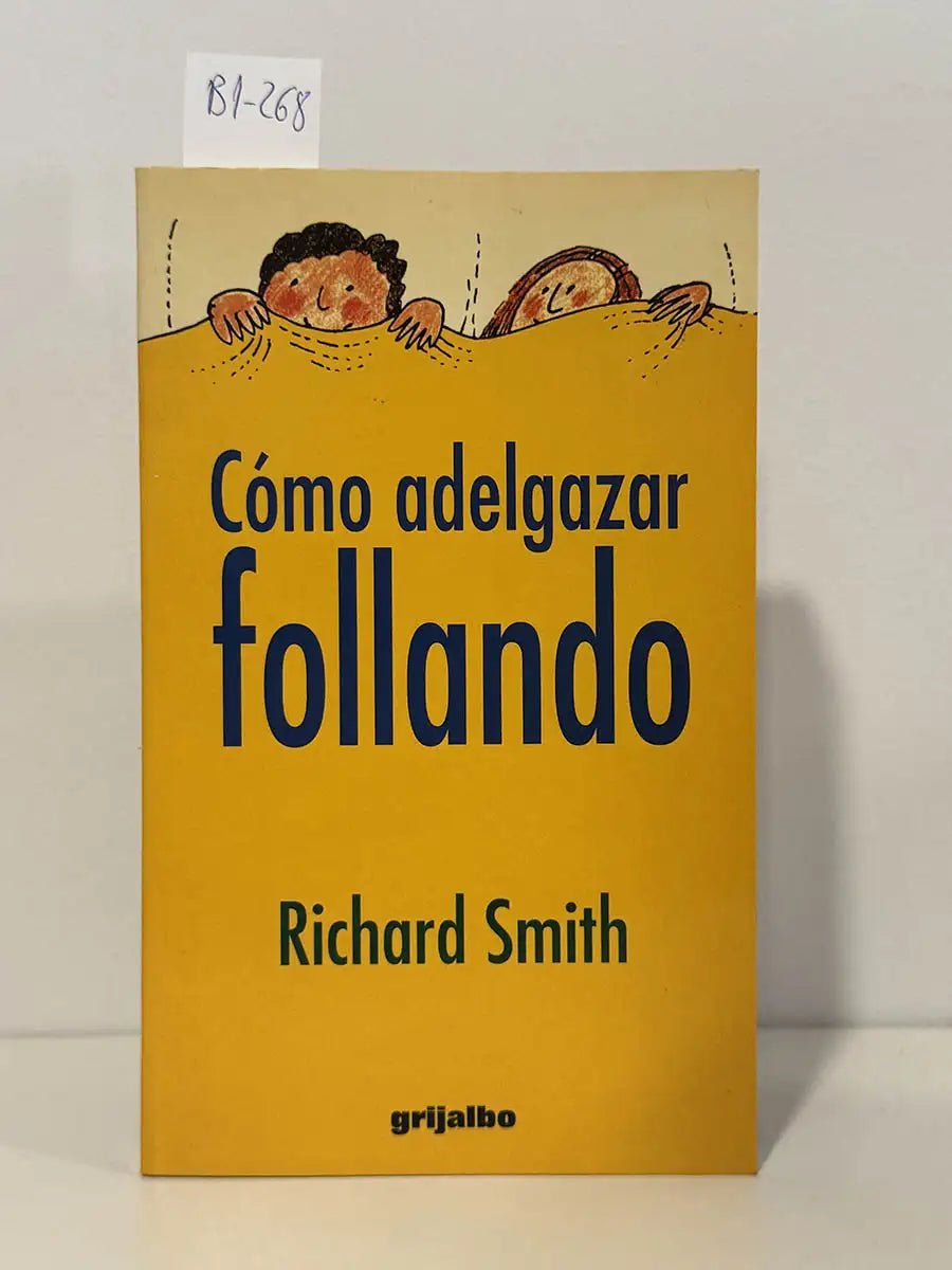 Como adelgazar follando – Richard Smith