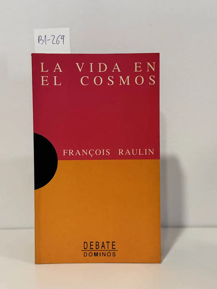 La vida en el cosmos – François Raulin