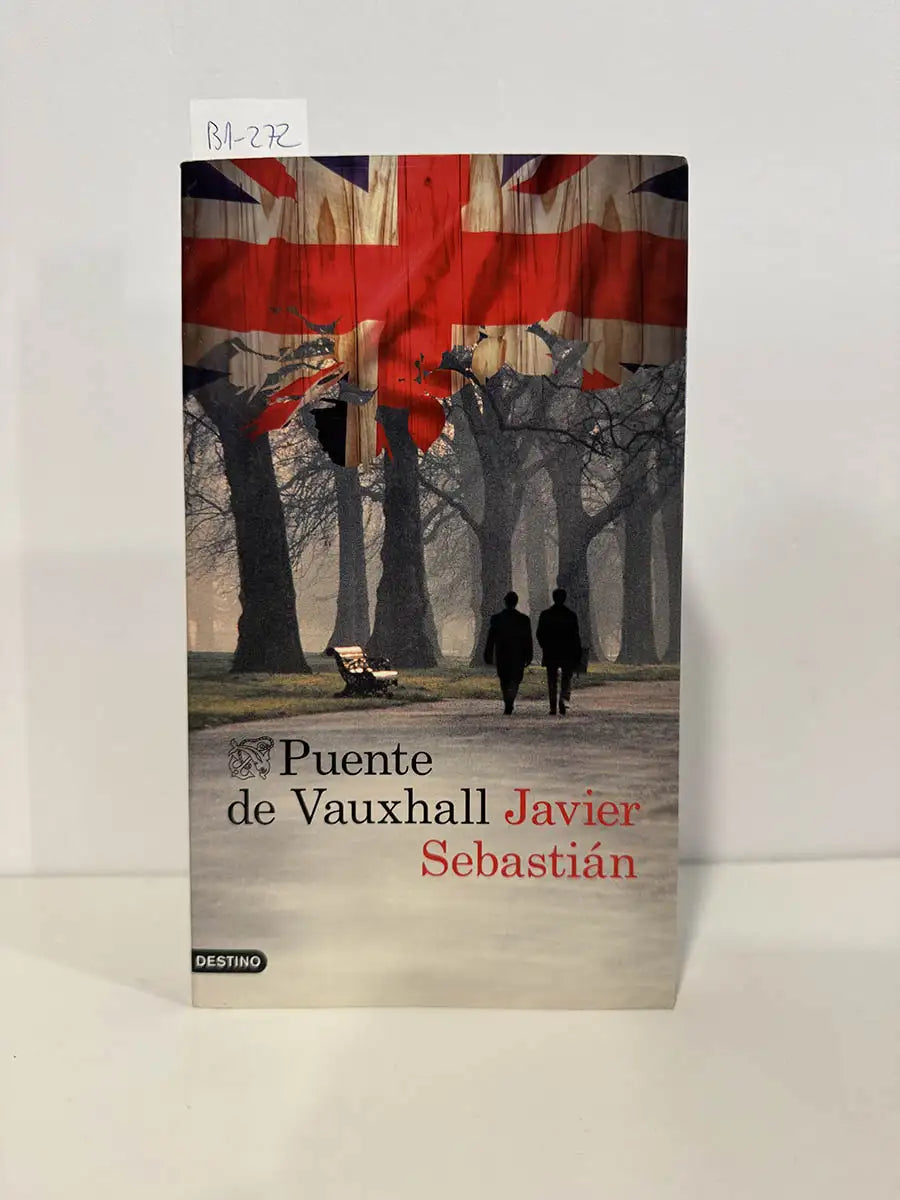 Puente de vauxhall – Javier Sebastián