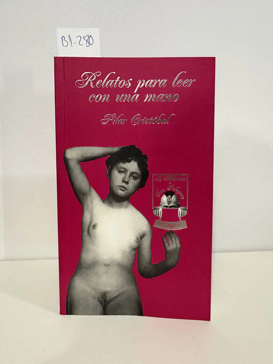 Relatos para leer con una mano – Pilar Cristóbal