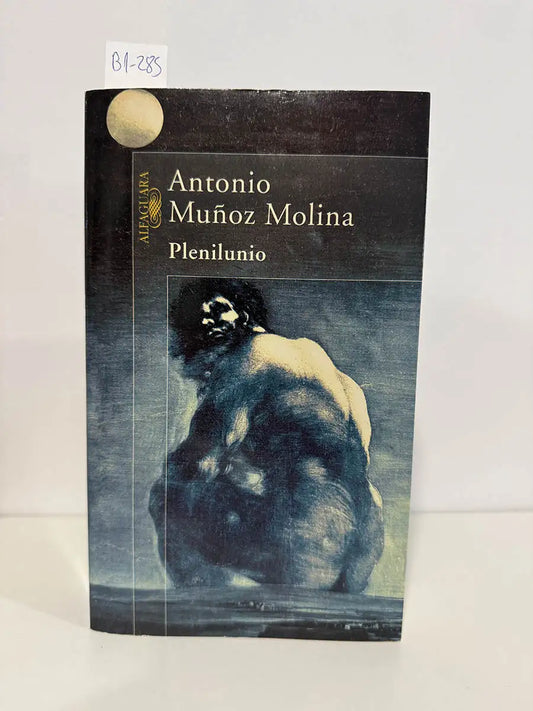 Plenilunio – Antonio Muñoz Molina