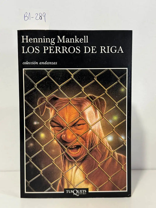 Los perros de riga – Henning Mankell