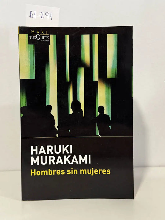 Hombres sin mujeres – Haruki Murakami