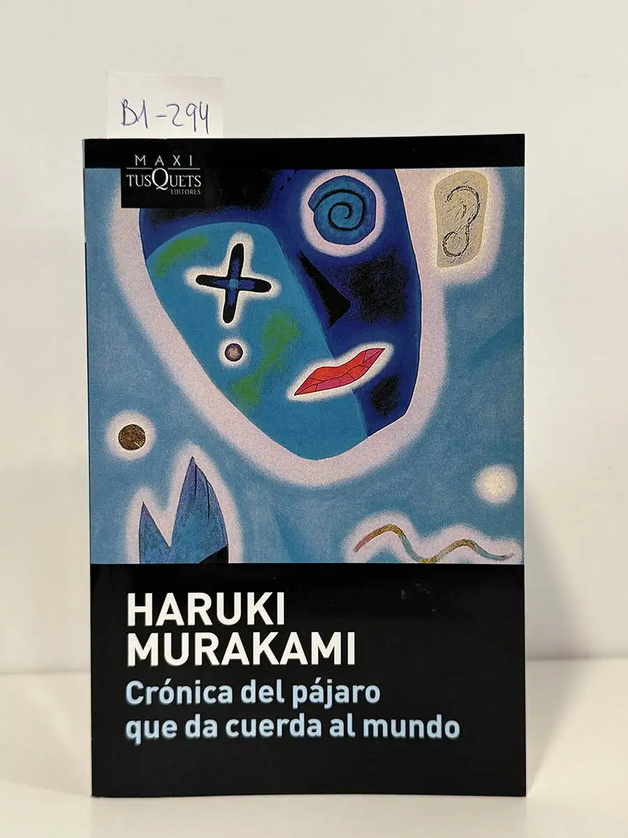 Crónica del pájaro que da cuerda al mundo – Haruki Murakami