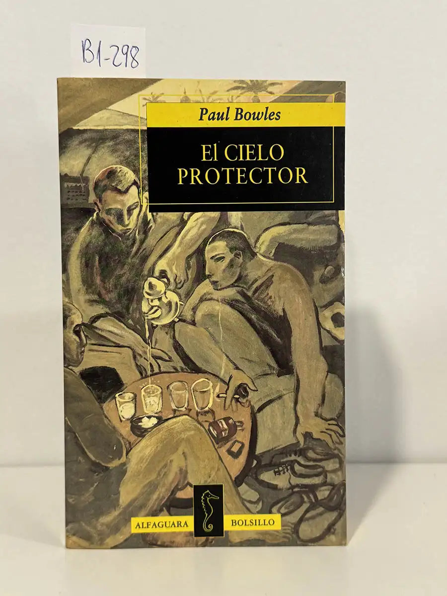El cielo protector – Paul Bowles
