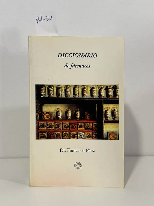 Diccionario de fármacos – Dr. Francisco Páez