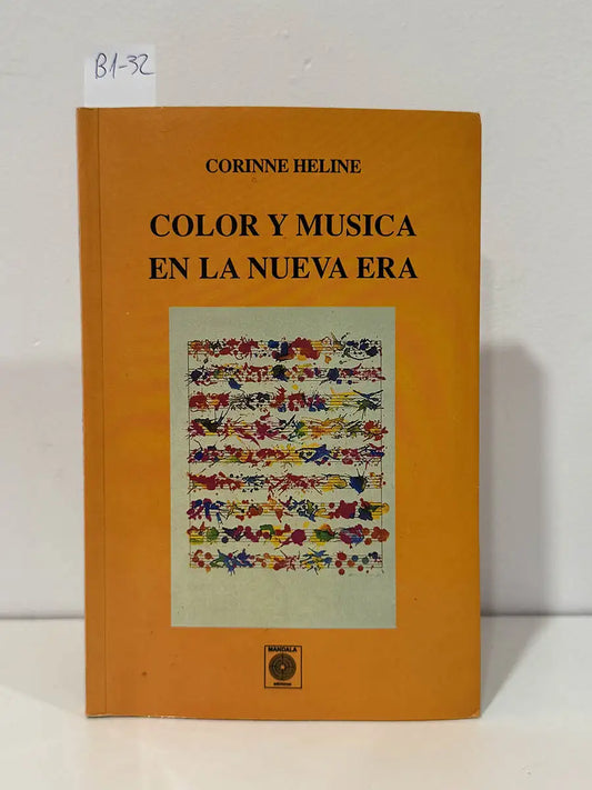 Color y música en la nueva era. — HELINE, Corinne.