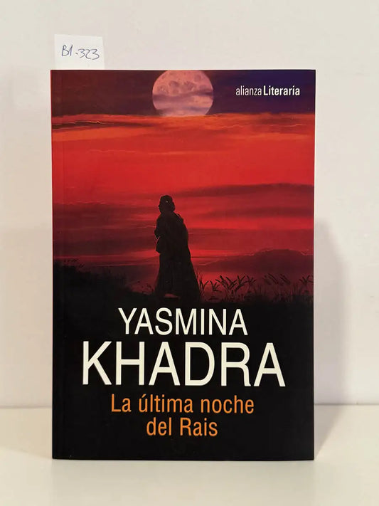La última noche del Rais – Yasmina Khadra