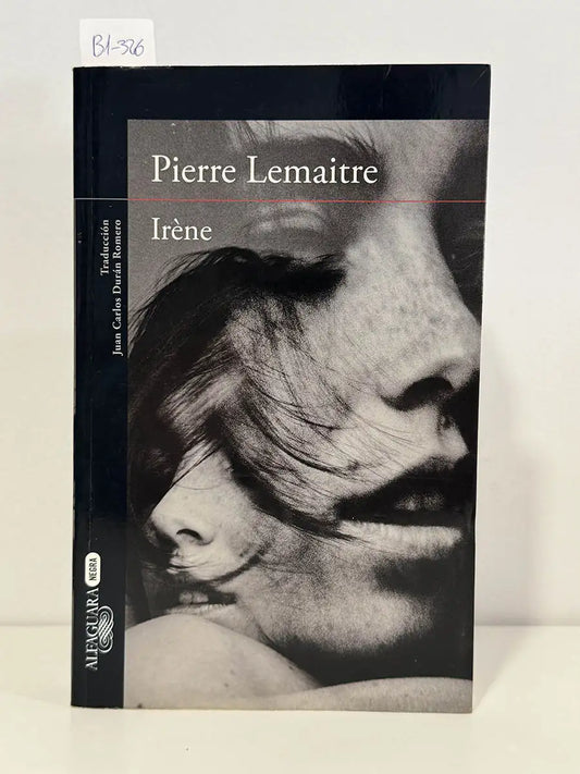 Irène – Pierre Lemaitre