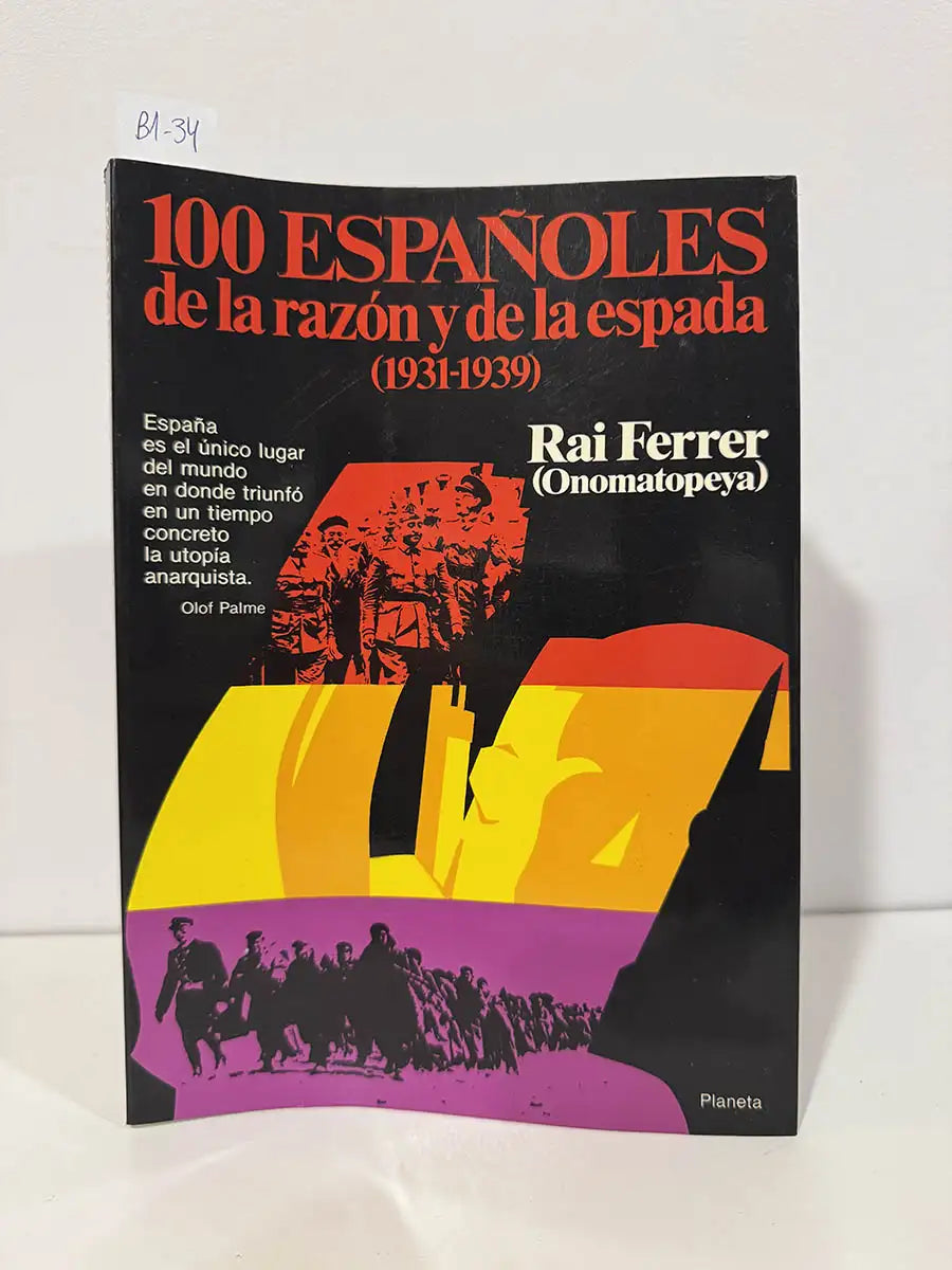 100 Españoles de la razón y de la espada (1931-1939) — FERRER, Rai.