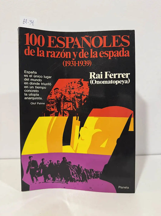 100 Españoles de la razón y de la espada (1931-1939) — FERRER, Rai.