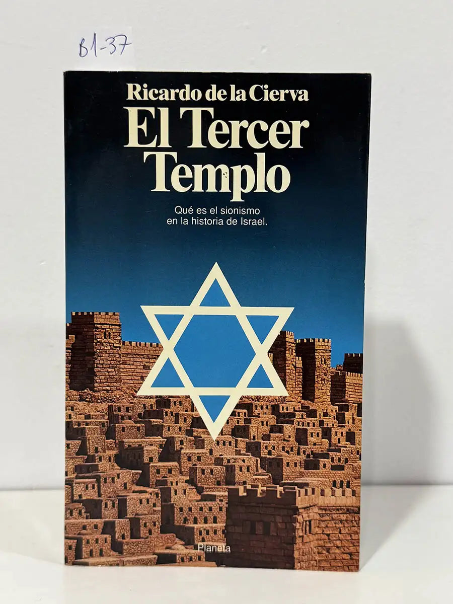 El tercer templo. — CIERVA, Ricardo de la.