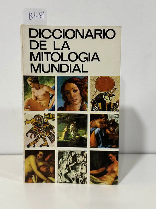 Diccionario de la mitología mundial. — Azar Libros