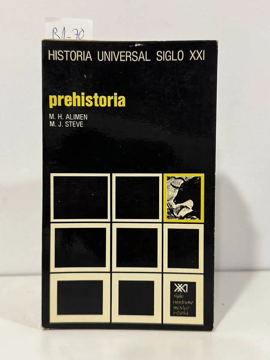 Historia universal siglo XXI. Prehistoria. — V.V.A.A.