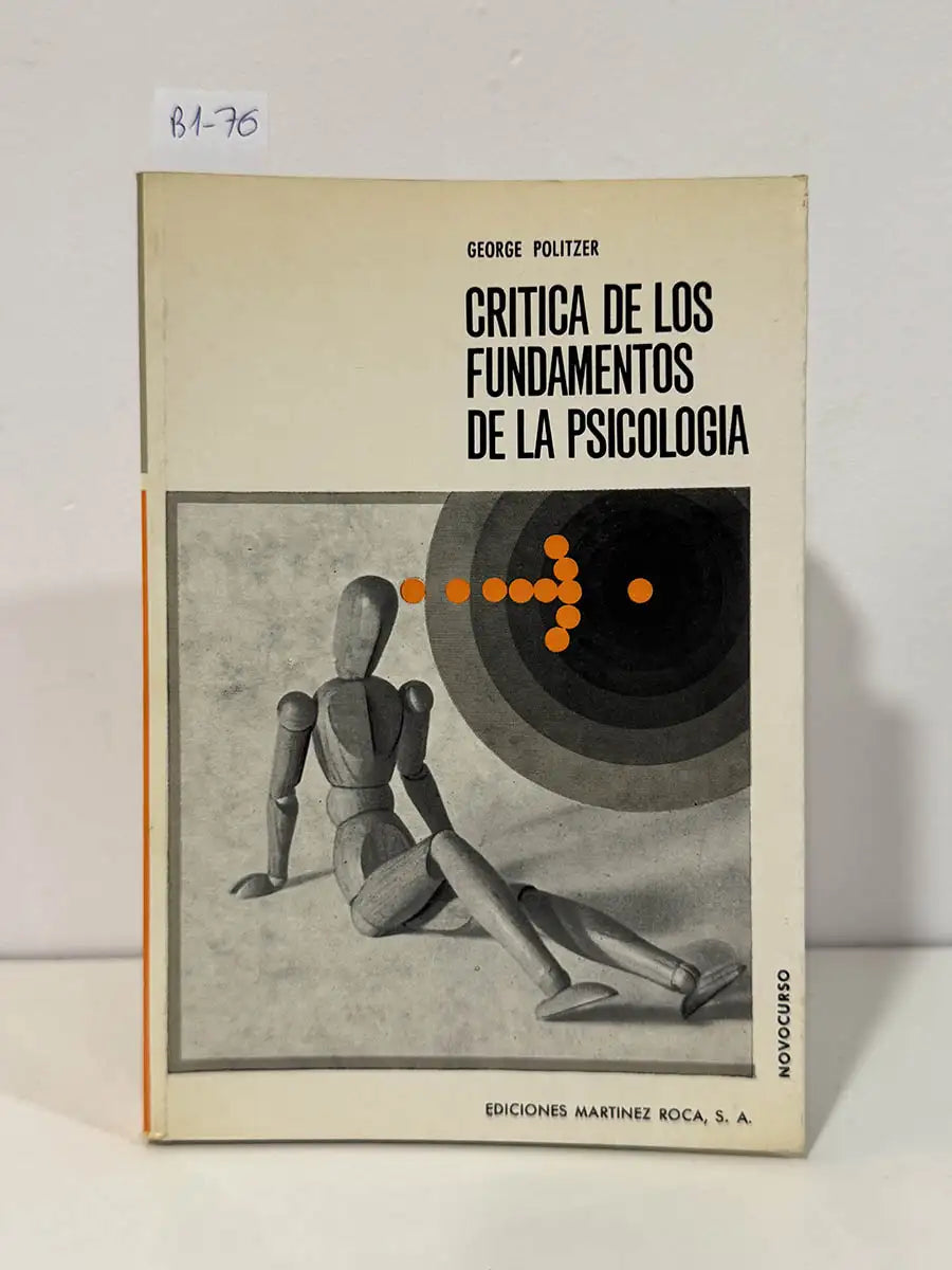 Crítica de lso fundamentos de la psicología. — POLITZER, George.